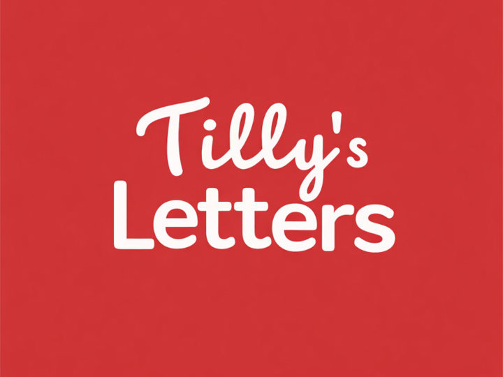 Tilly’s Letters